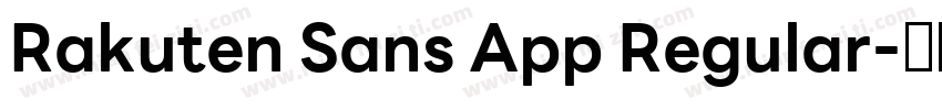 Rakuten Sans App Regular字体转换